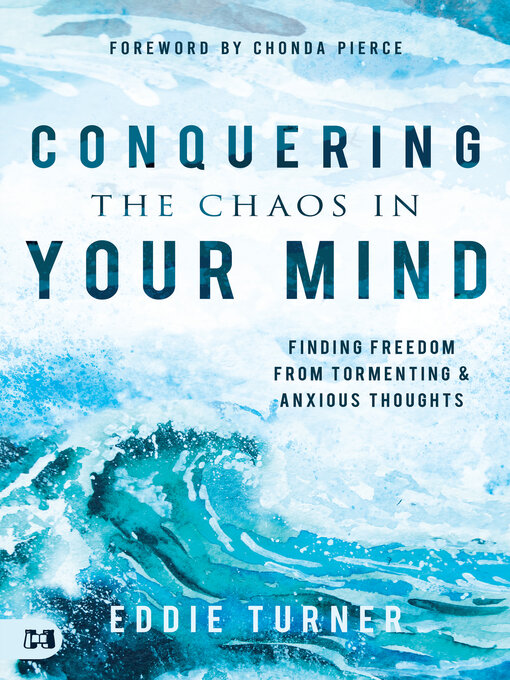 Title details for Conquering the Chaos in Your Mind by Eddie Turner - Available